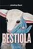 Jonathan Bazzi - Bestiola (Mondadori)