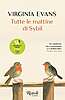 Virginia Evans - Tutte le mattine di Sybil (Rizzoli)