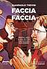 Gianpaolo Trevisi - Faccia a faccia (People)