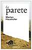 Marlen Haushofer - La parete (E/O)